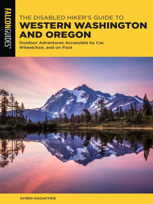Title details for Disabled Hiker's Guide to Western Washington and Oregon by Syren Nagakyrie - Available
